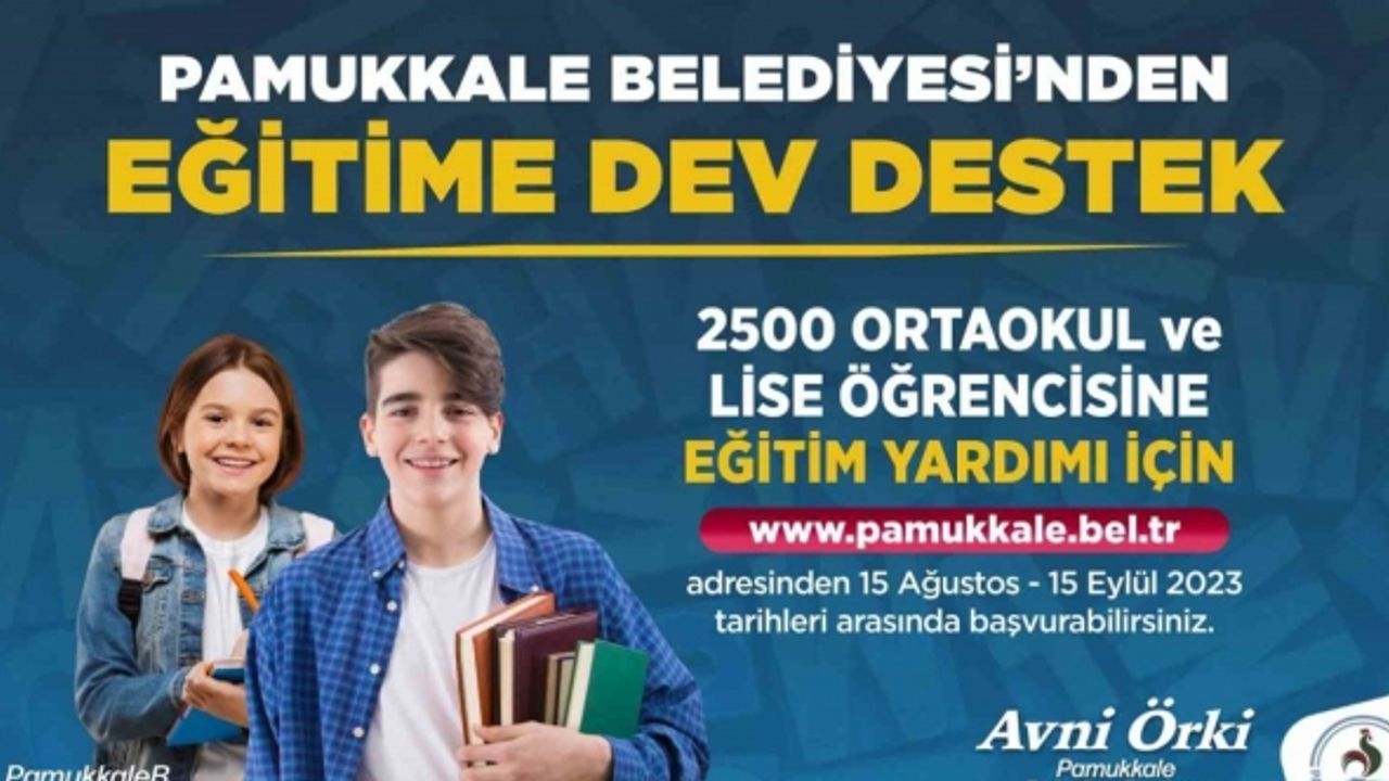Pamukkale Belediyesi’nin eğitim yardımı başvurularında son 2 gün