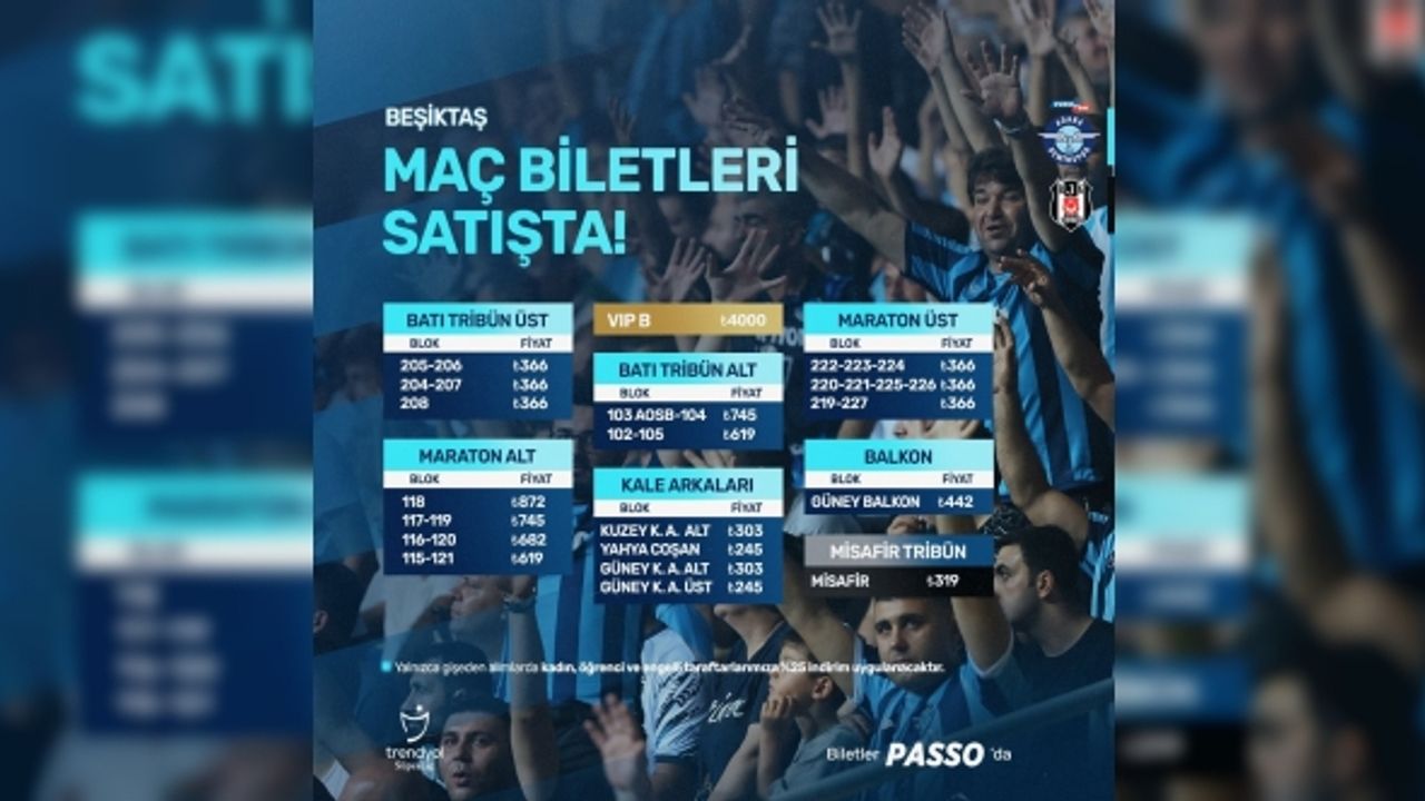 Y. Adana Demirspor - Beşiktaş maçının biletleri satışta