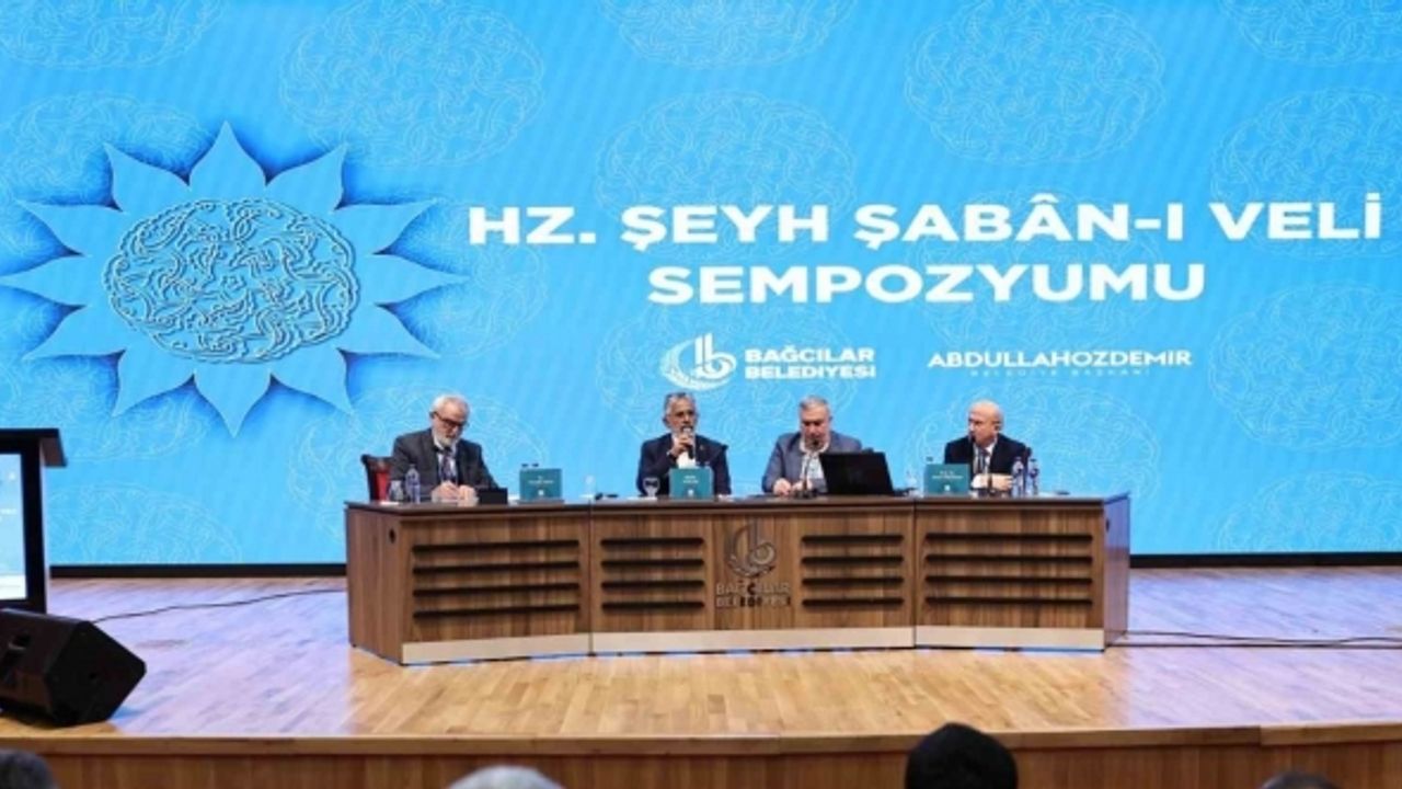 Bağcılar, Şeyh Şaban-ı Veli Sempozyumu’na ev sahipliği yaptı
