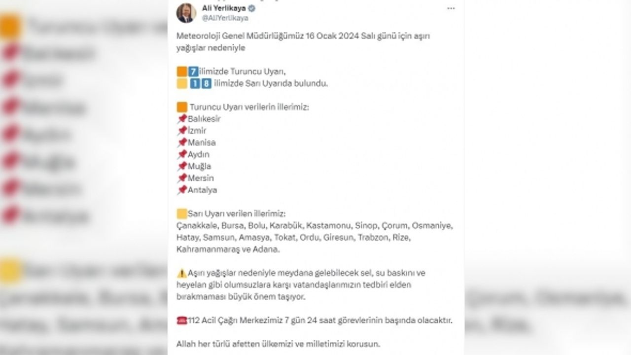 Bakan Yerlikaya’dan 7 il için turuncu, 18 il için sarı kodlu uyarı