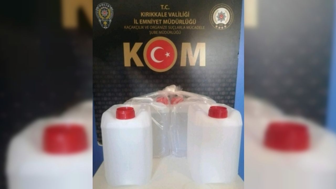 Kırıkkale’de 20 litre kaçak etil alkol ele geçirildi