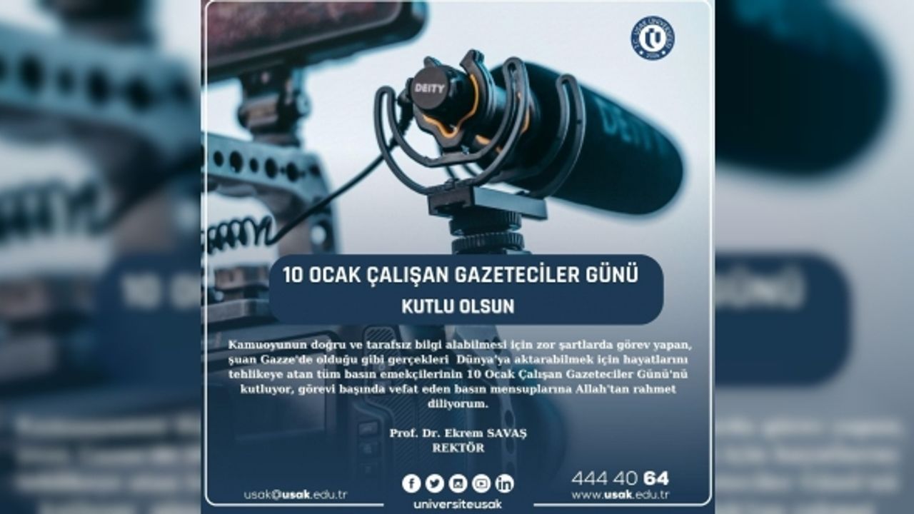 Rektör Savaş, 10 Ocak Çalışan Gazeteciler Günü mesajı yayınladı