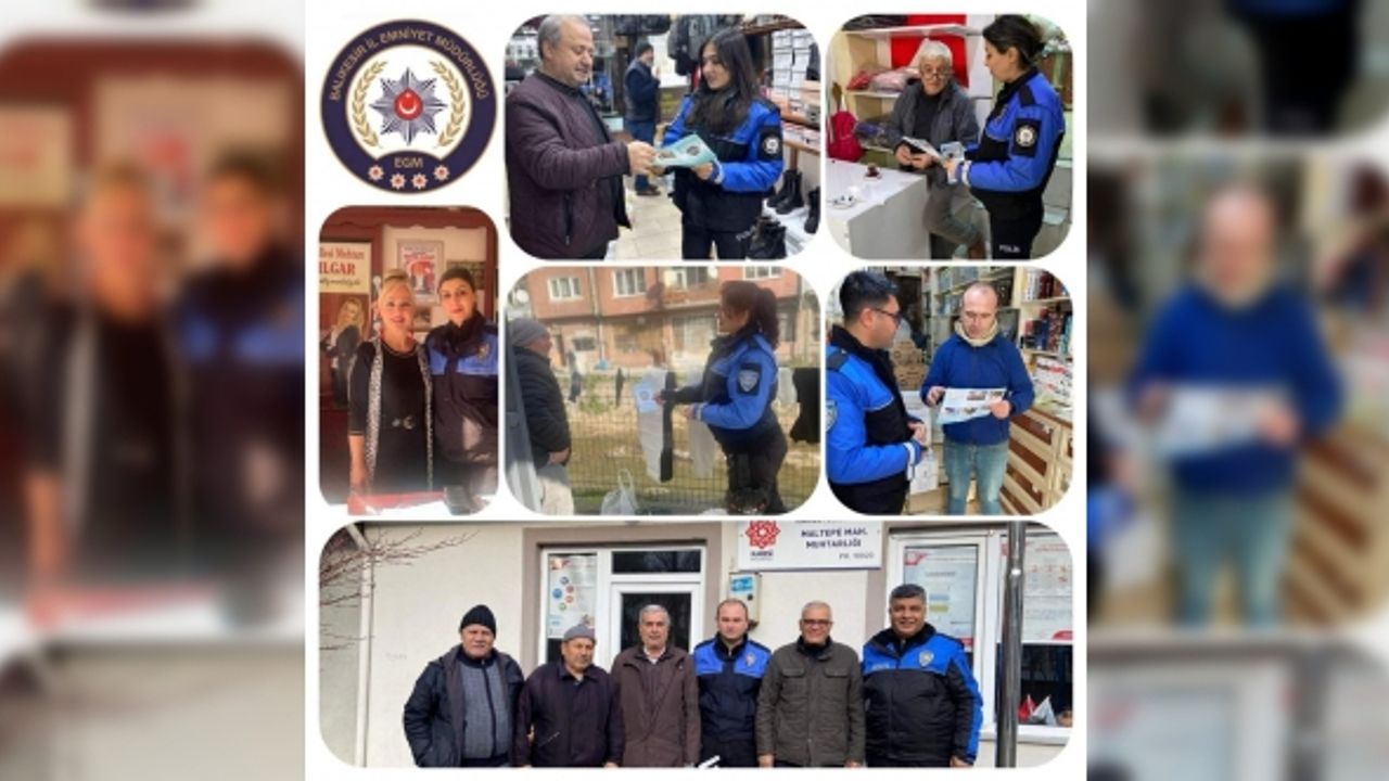 Balıkesir’de polis ekipleri vatandaşları hem bilgilendirdi, hem bilinçlendirdi