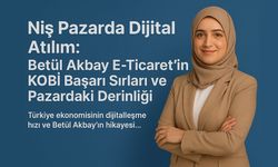 Niş Pazarda Dijital Atılım: Betül Akbay E-Ticaret'in KOBİ Başarı Sırları ve Pazardaki Derinliği