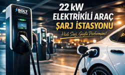 22 kW Şarj İstasyonu ile Elektrikli Araçlarda Hızlı ve Güçlü Şarj Dönemi