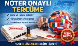 Noter Onaylı Tercüme ve Noter Onaylı Tercüme Fiyatları