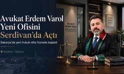 Avukat Erdem Varol Yeni Hukuk Ofisini Sakarya Serdivan’da Açtı