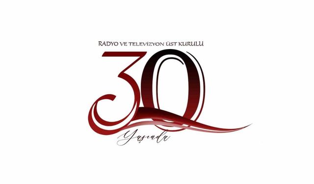 Radyo ve Televizyon Üst Kurulu 30 yaşında