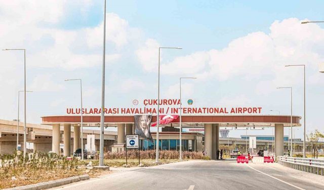 Çukurova Uluslararası Havalimanı açılışa hazır