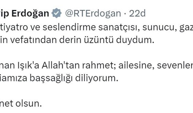 Cumhurbaşkanı Erdoğan’dan Kenan Işık için taziye mesajı