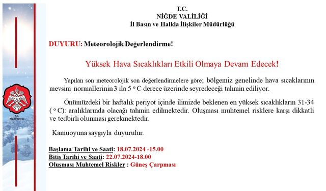 Niğde Valiliği’nden yüksek sıcaklık uyarısı