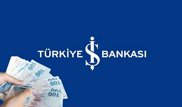 İş Bankası’ndan Yıl Sonu Hamlesi: Çalışan ve Emekliye Aynı Gün Nakit İmkânı