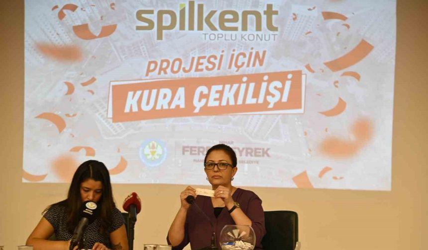 Manisa’da Spilkent Toplu Konut Projesi kuraları çekildi