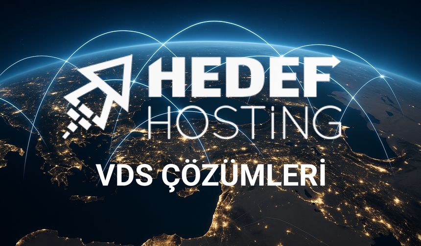 Hedef Hosting, KOBİ’lerden Ajanslara Uzanan Geniş İhtiyaçlar İçin Yerli ve Ölçeklenebilir Çözümler Sunuyor