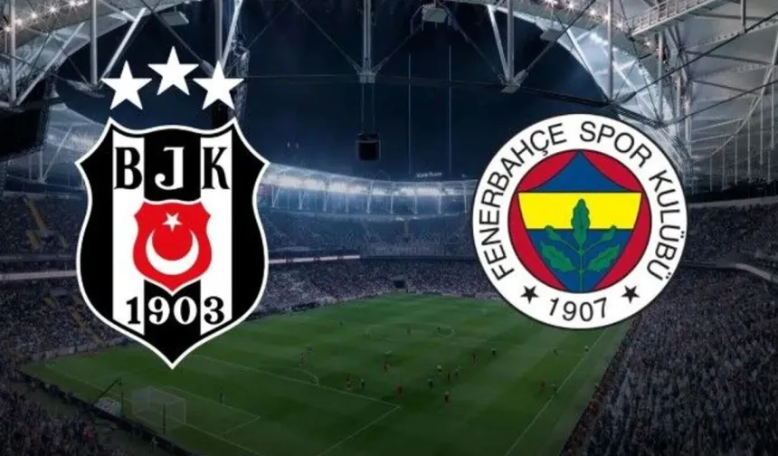 Kadıköy’de Dev Derbi! Fenerbahçe ve Beşiktaş Zafer İçin Sahaya Çıkıyor