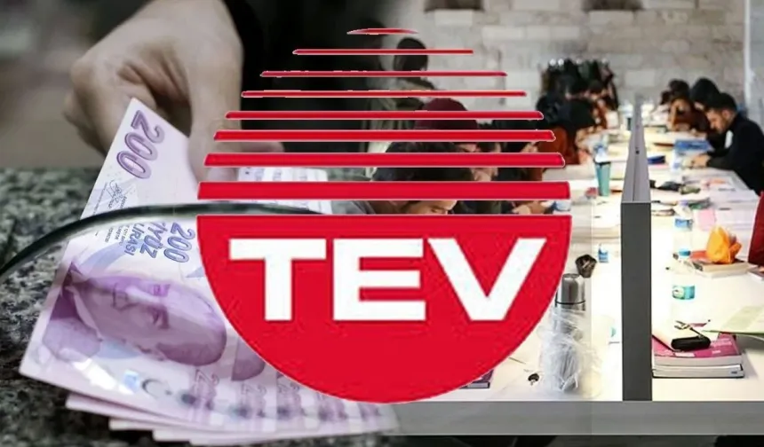 TEV Bursunda 2026-2027 Dönemi Başladı! Öğrencilere 16 Bin TL’ye Kadar Destek Verilecek